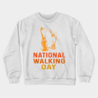 National Walking Day Crewneck Sweatshirt